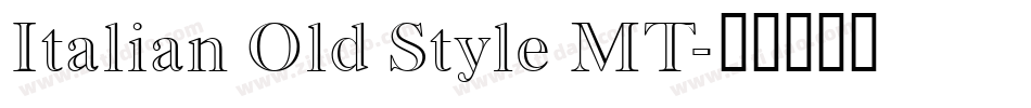 Italian Old Style MT字体转换